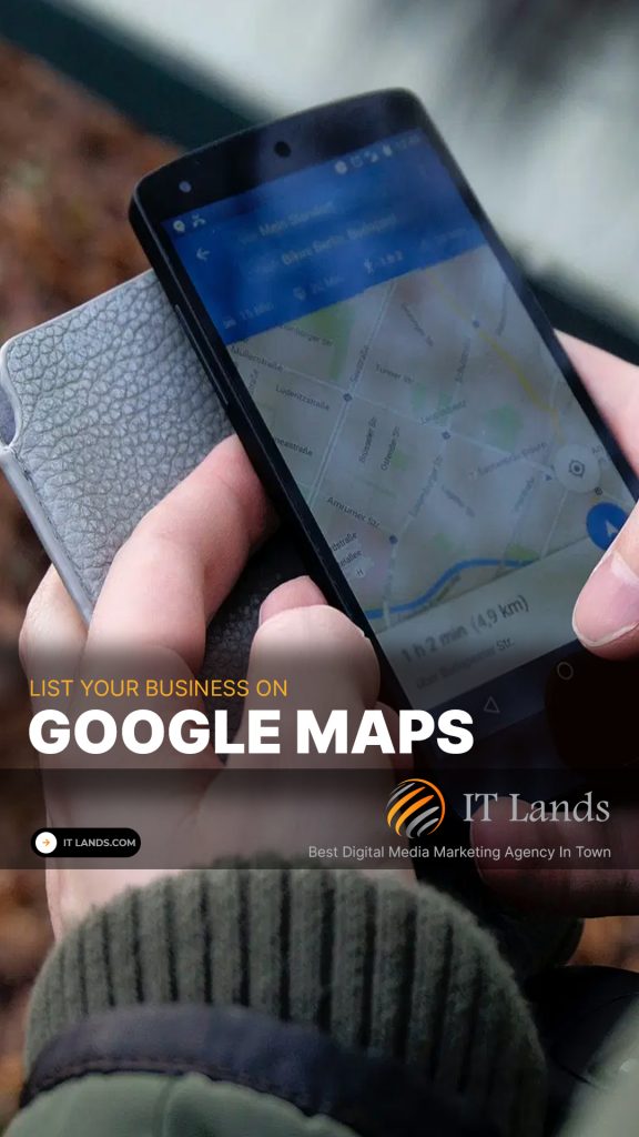 List your business on google maps - ITLands Digital Media Marketing Agency